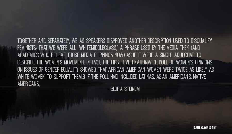 Women In Media Quotes By Gloria Steinem Women In Media Quotes By Gloria Steinem