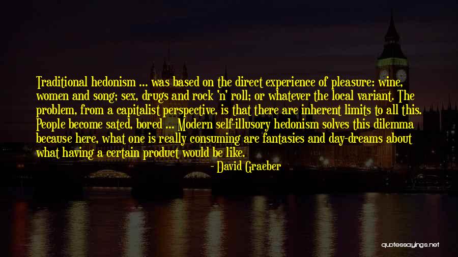 Women In Rock And Roll Quotes By David Graeber Women In Rock And Roll Quotes By David Graeber