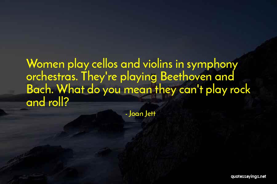 Women In Rock And Roll Quotes By Joan Jett Women In Rock And Roll Quotes By Joan Jett