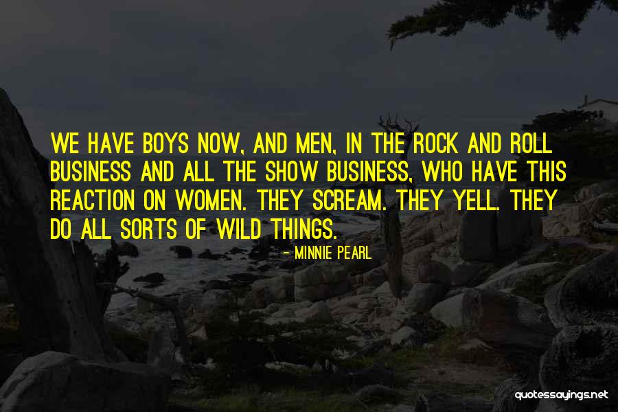 Women In Rock And Roll Quotes By Minnie Pearl Women In Rock And Roll Quotes By Minnie Pearl