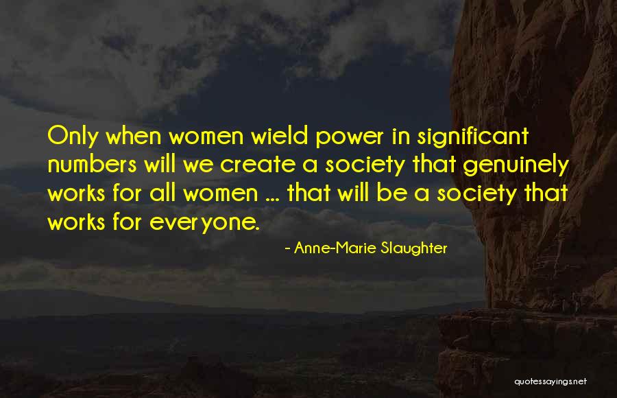 Women In Society Quotes By Anne-Marie Slaughter Women In Society Quotes By Anne-Marie Slaughter
