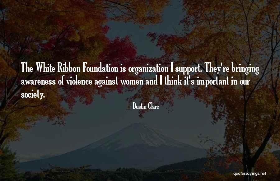 Women In Society Quotes By Dustin Clare Women In Society Quotes By Dustin Clare