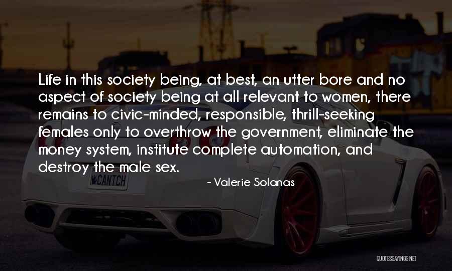 Women In Society Quotes By Valerie Solanas Women In Society Quotes By Valerie Solanas