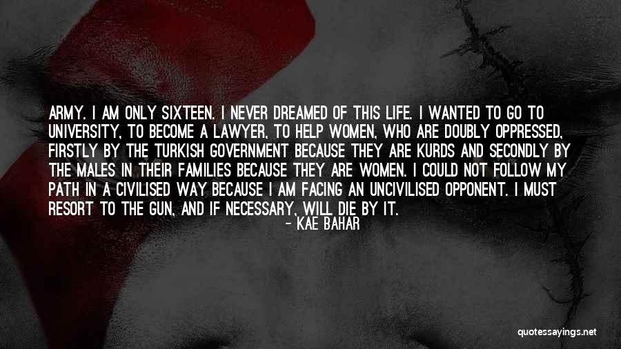 Women In The Army Quotes By Kae Bahar Women In The Army Quotes By Kae Bahar
