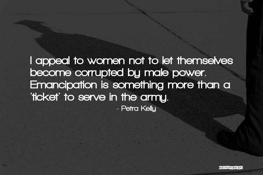 Women In The Army Quotes By Petra Kelly Women In The Army Quotes By Petra Kelly