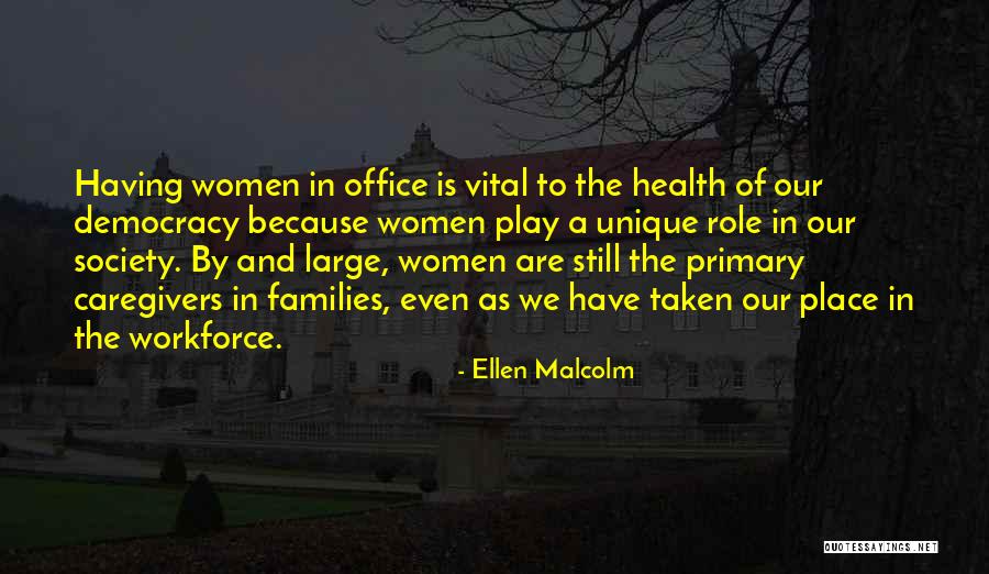 Women In The Workforce Quotes By Ellen Malcolm Women In The Workforce Quotes By Ellen Malcolm