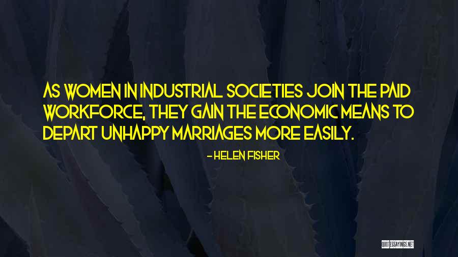 Women In The Workforce Quotes By Helen Fisher Women In The Workforce Quotes By Helen Fisher