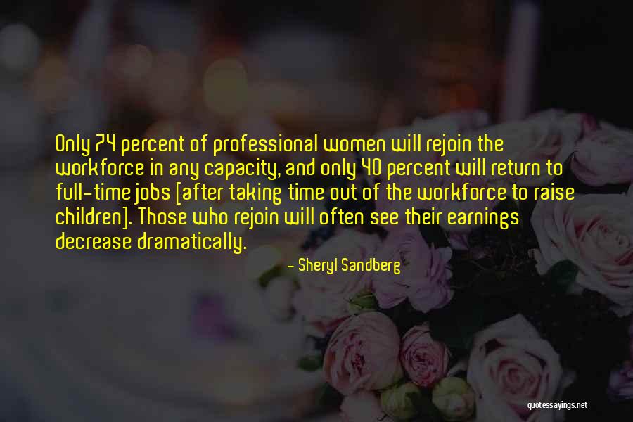 Women In The Workforce Quotes By Sheryl Sandberg Women In The Workforce Quotes By Sheryl Sandberg