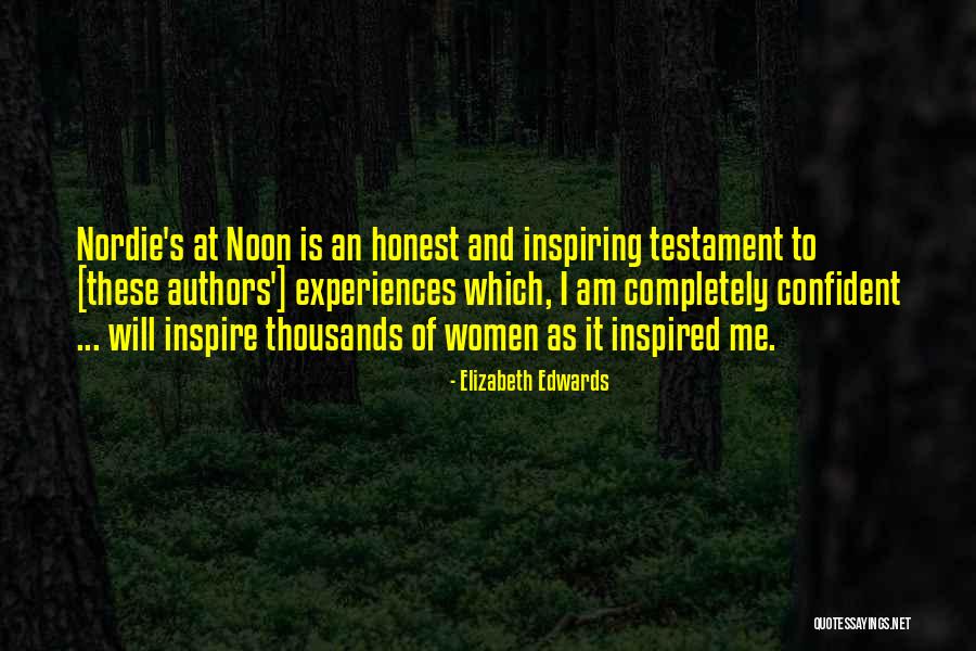 Women Inspiring Women Quotes By Elizabeth Edwards Women Inspiring Women Quotes By Elizabeth Edwards