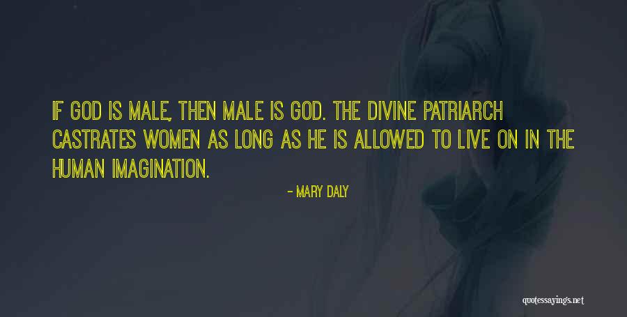 Women Inspiring Women Quotes By Mary Daly Women Inspiring Women Quotes By Mary Daly