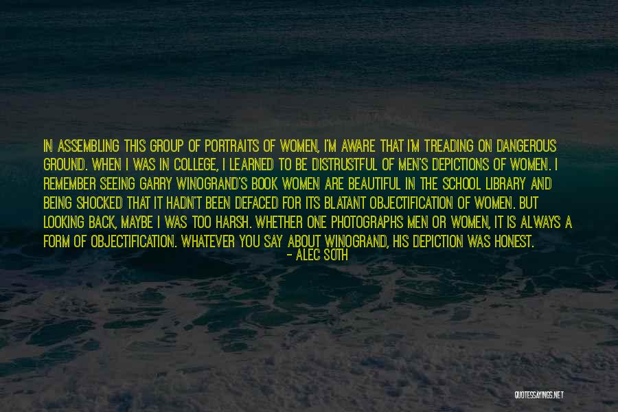Women Is Or Are Quotes By Alec Soth Women Is Or Are Quotes By Alec Soth