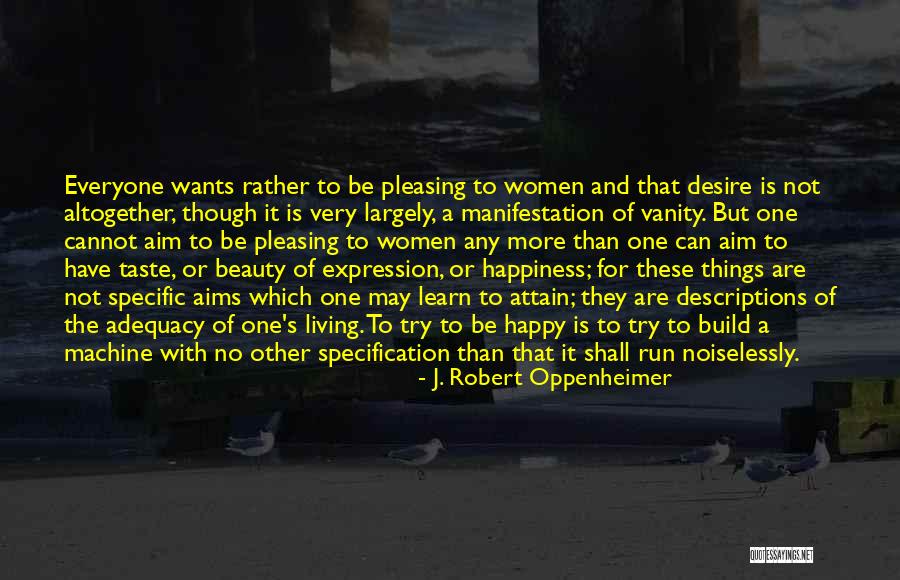 Women Is Or Are Quotes By J. Robert Oppenheimer Women Is Or Are Quotes By J. Robert Oppenheimer