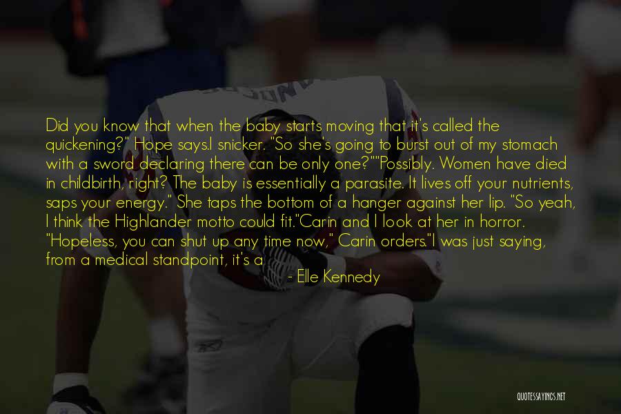 Women Moving On Quotes By Elle Kennedy Women Moving On Quotes By Elle Kennedy