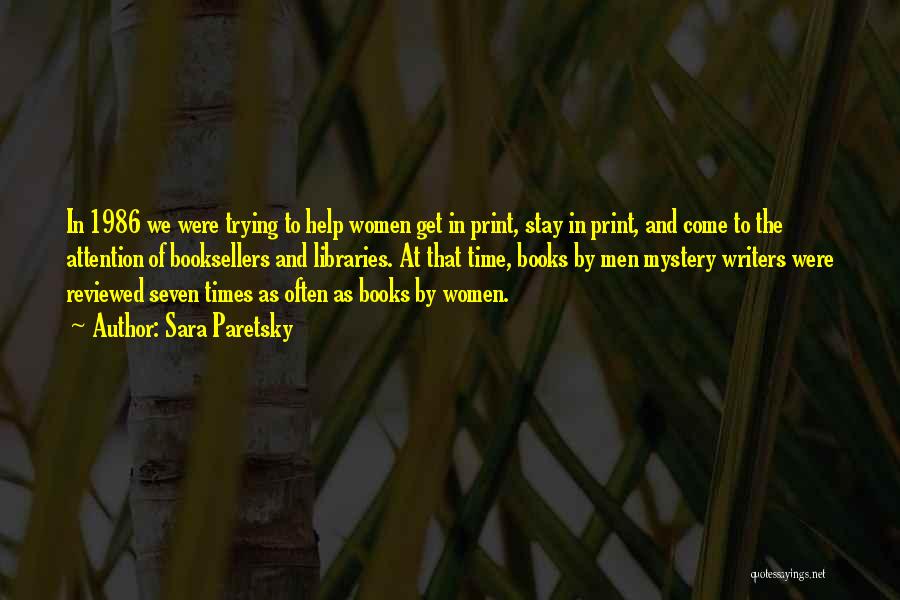 Women Mystery Writers Quotes By Sara Paretsky