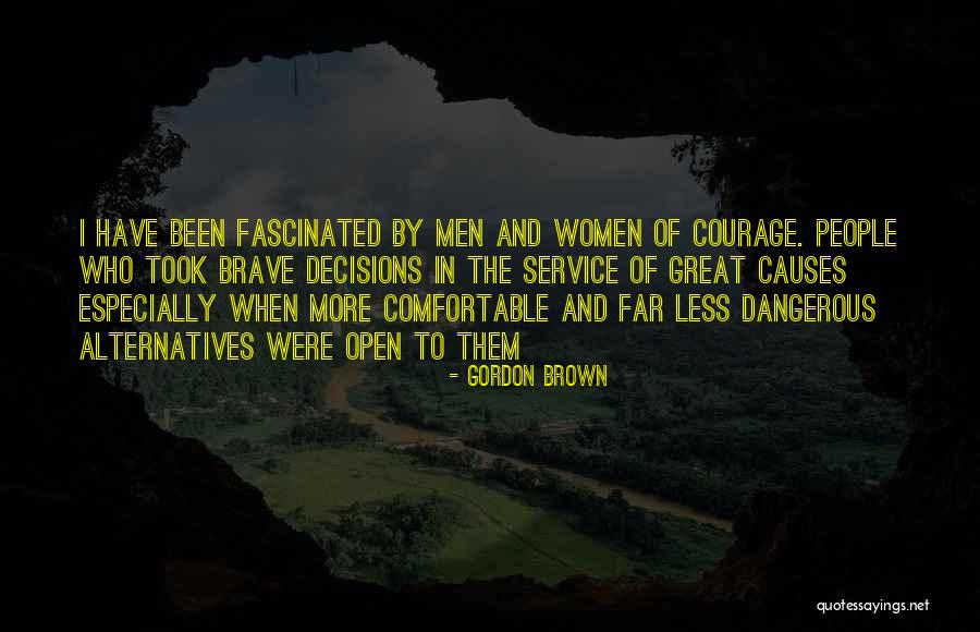 Women Of Courage Quotes By Gordon Brown Women Of Courage Quotes By Gordon Brown