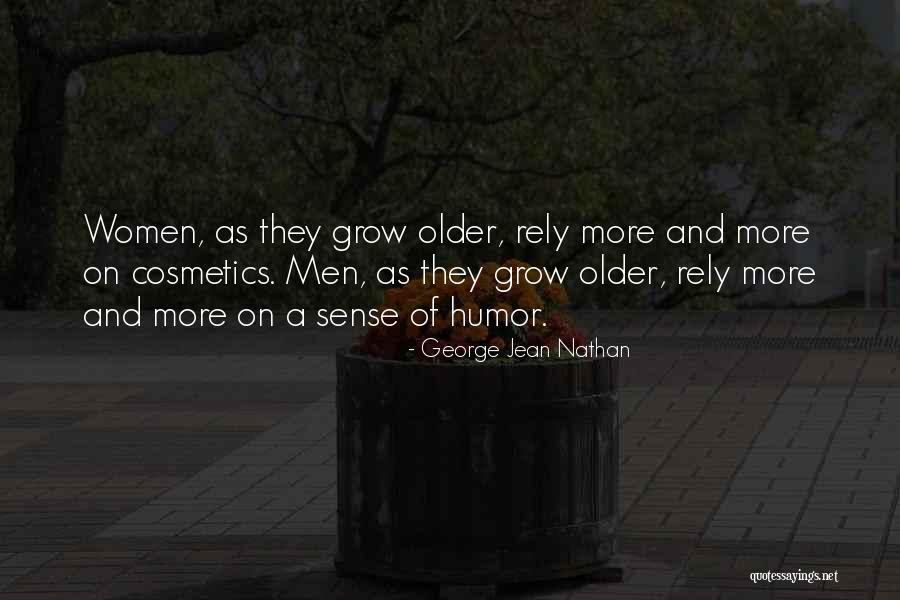 Women On Men Quotes By George Jean Nathan Women On Men Quotes By George Jean Nathan