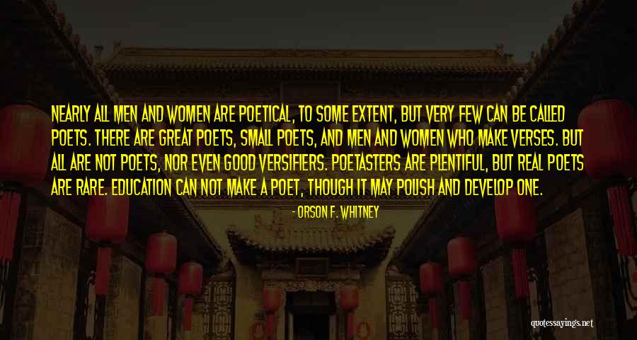 Women Poet Quotes By Orson F. Whitney Women Poet Quotes By Orson F. Whitney