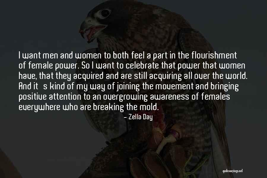 Women Power Over Men Quotes By Zella Day Women Power Over Men Quotes By Zella Day