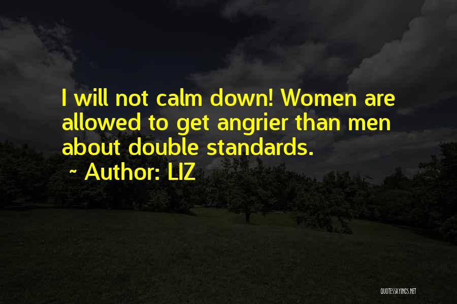 Women Quotes By LIZ