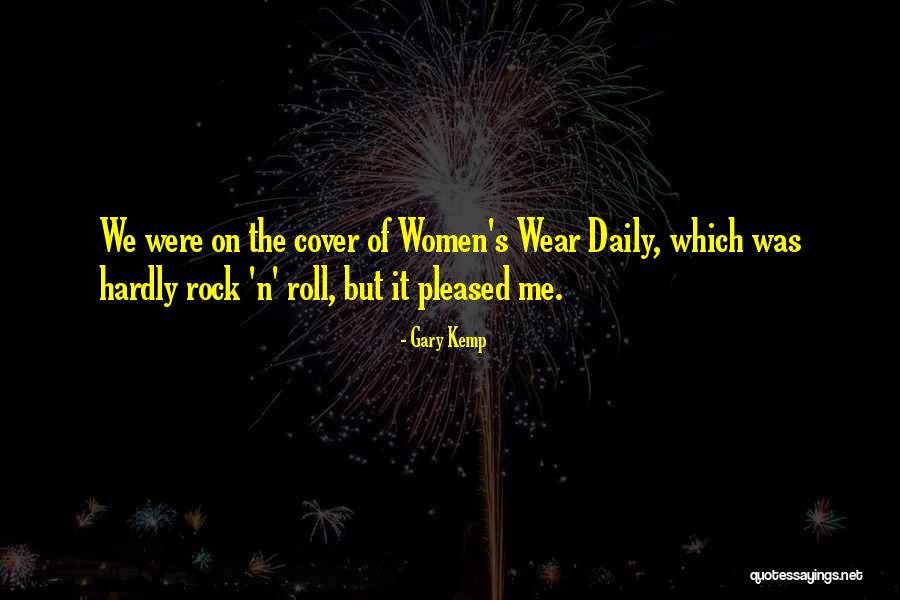 Women Rock N Roll Quotes By Gary Kemp Women Rock N Roll Quotes By Gary Kemp