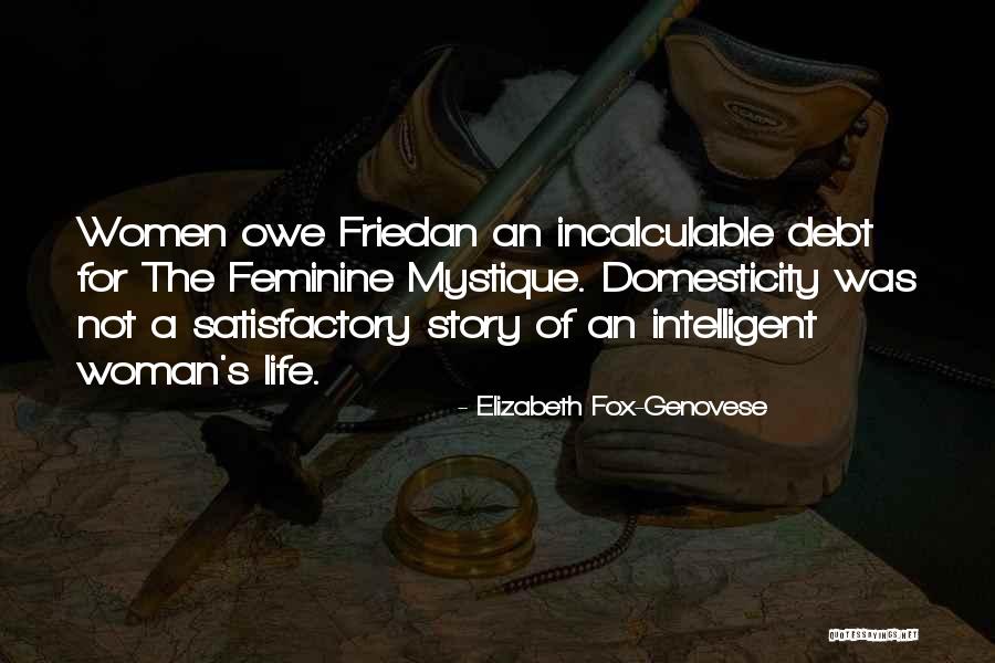 Women S Domesticity Quotes By Elizabeth Fox-Genovese Women S Domesticity Quotes By Elizabeth Fox-Genovese