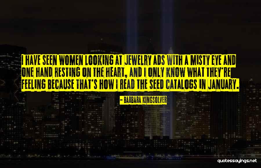 Women S Heart Quotes By Barbara Kingsolver Women S Heart Quotes By Barbara Kingsolver
