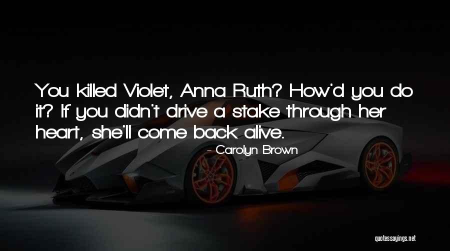 Women S Heart Quotes By Carolyn Brown Women S Heart Quotes By Carolyn Brown