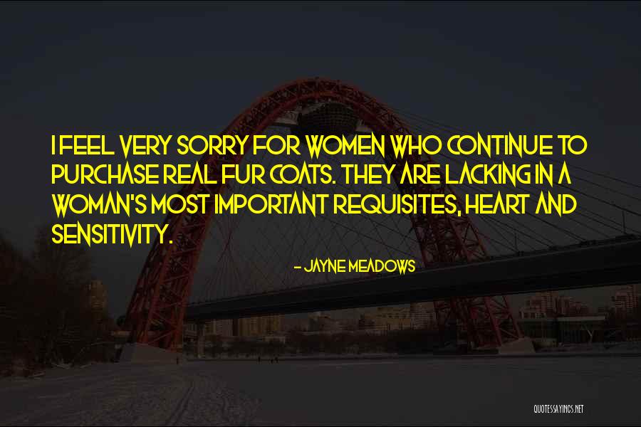 Women S Heart Quotes By Jayne Meadows Women S Heart Quotes By Jayne Meadows