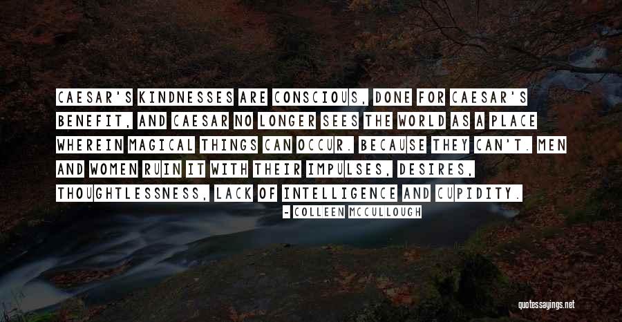 Women S Intelligence Quotes By Colleen McCullough Women S Intelligence Quotes By Colleen McCullough