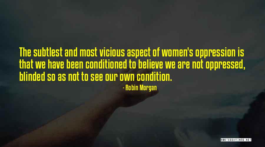 Women S Oppression Quotes By Robin Morgan Women S Oppression Quotes By Robin Morgan
