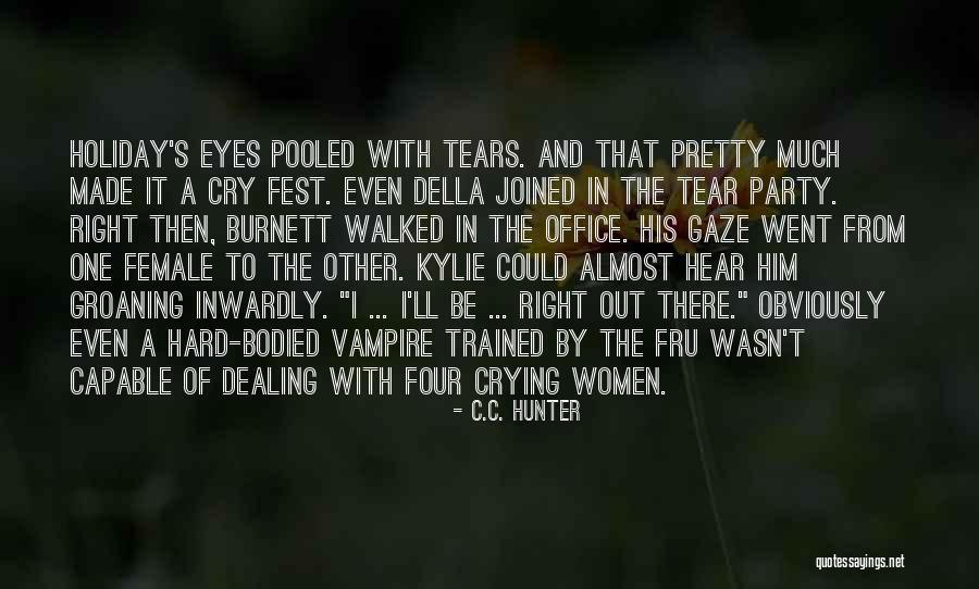 Women S Party Quotes By C.C. Hunter Women S Party Quotes By C.C. Hunter