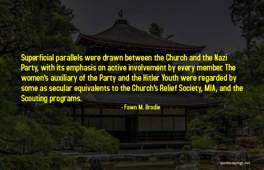 Women S Party Quotes By Fawn M. Brodie Women S Party Quotes By Fawn M. Brodie