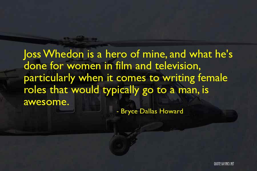Women S Writing Quotes By Bryce Dallas Howard Women S Writing Quotes By Bryce Dallas Howard