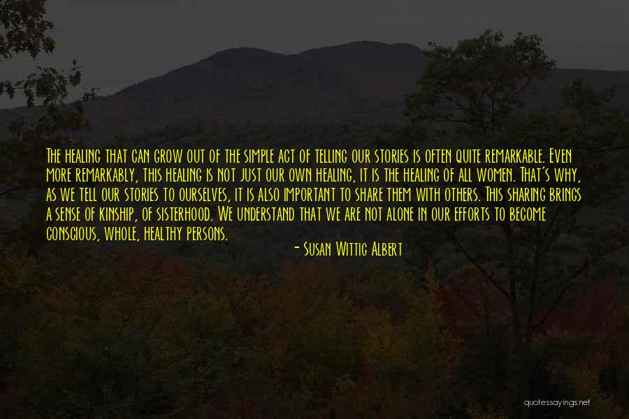 Women S Writing Quotes By Susan Wittig Albert Women S Writing Quotes By Susan Wittig Albert
