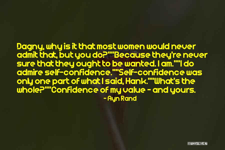 Women Self Confidence Quotes By Ayn Rand Women Self Confidence Quotes By Ayn Rand
