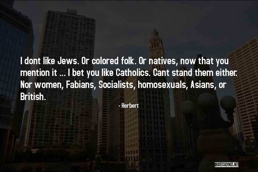 Women Socialists Quotes By Herbert Women Socialists Quotes By Herbert