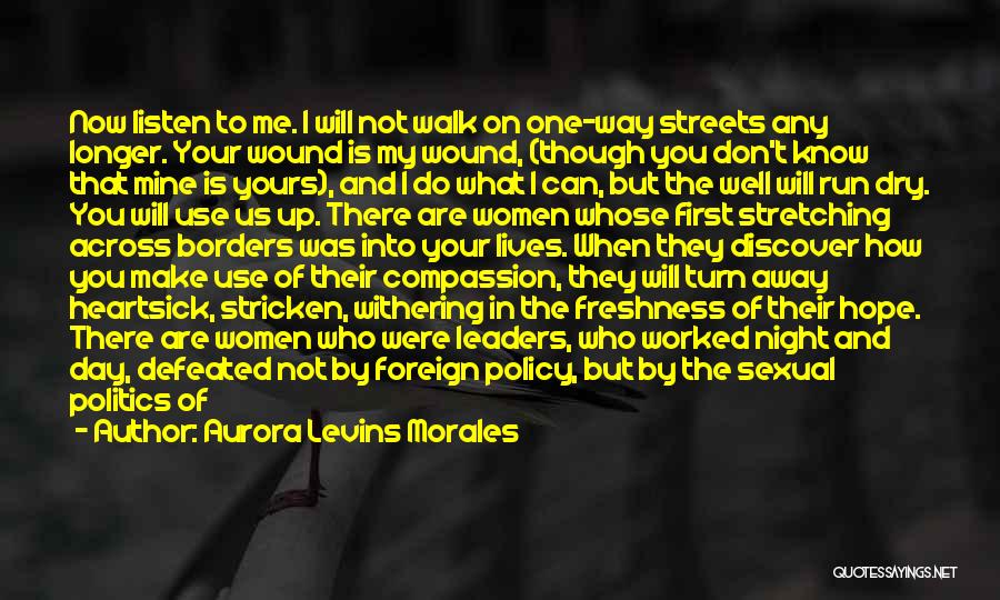 Women Solidarity Quotes By Aurora Levins Morales