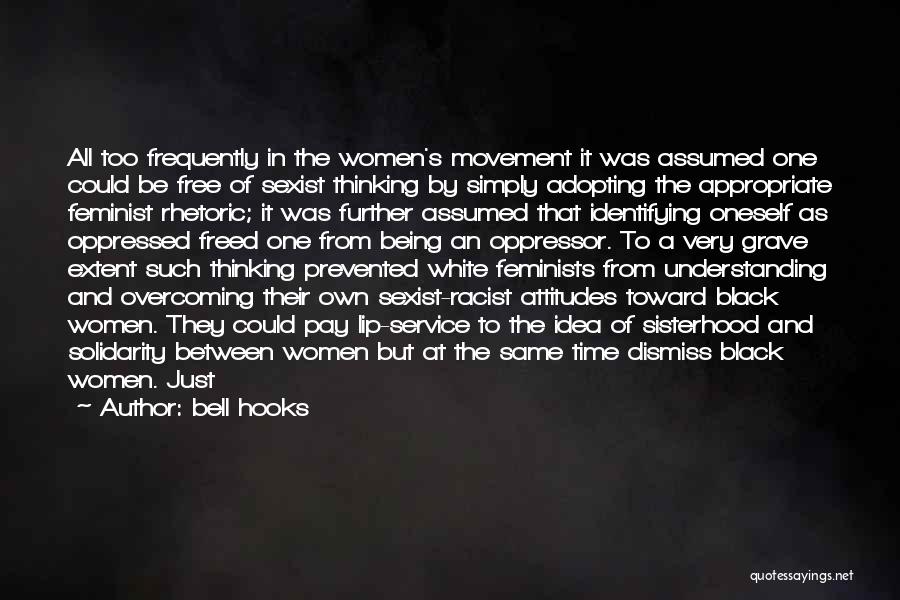 Women Solidarity Quotes By Bell Hooks