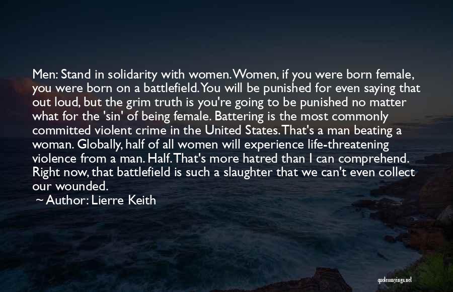 Women Solidarity Quotes By Lierre Keith