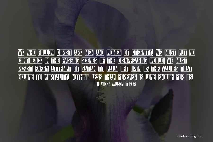 Women That Are Confidence Quotes By Aiden Wilson Tozer Women That Are Confidence Quotes By Aiden Wilson Tozer