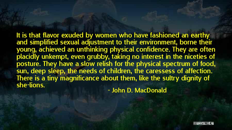 Women That Are Confidence Quotes By John D. MacDonald Women That Are Confidence Quotes By John D. MacDonald
