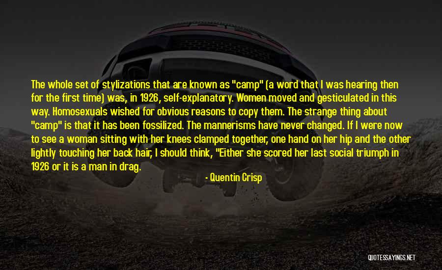 Women Then And Now Quotes By Quentin Crisp Women Then And Now Quotes By Quentin Crisp