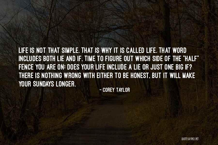 Women There Brol Quotes By Corey Taylor