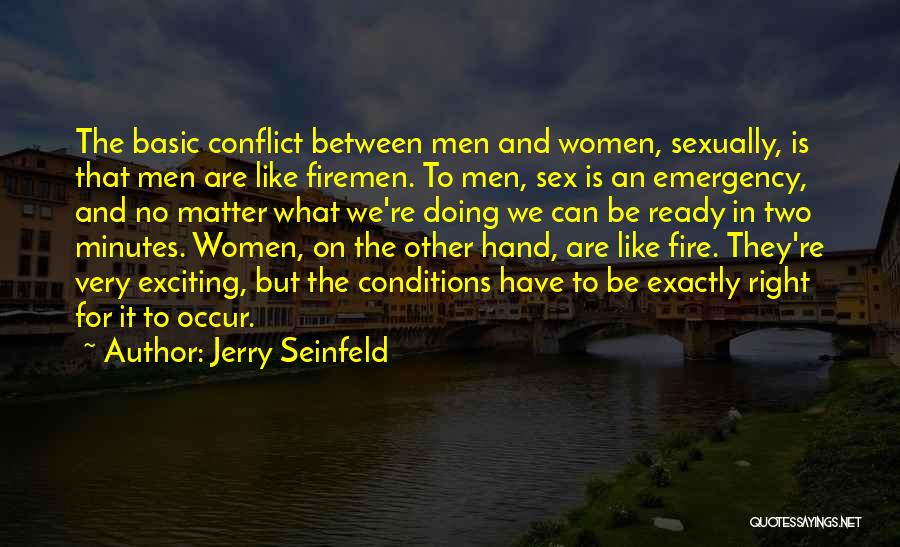 Women What Are Ready Quotes By Jerry Seinfeld