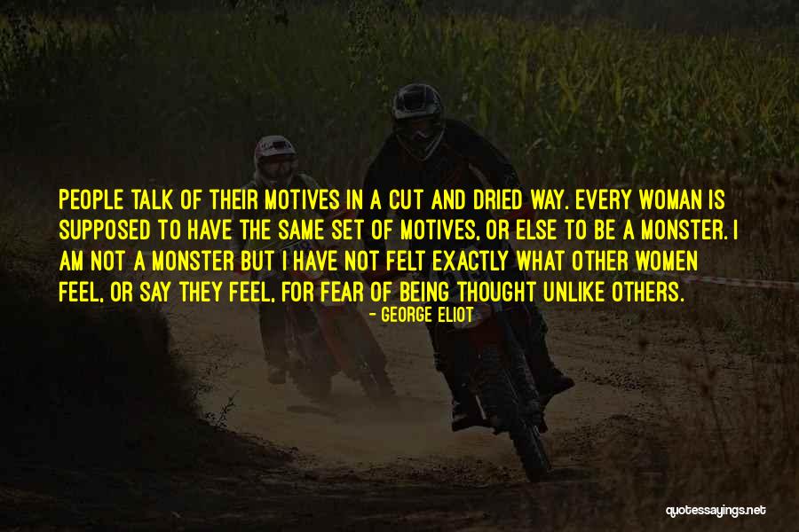 Women What They Say Quotes By George Eliot Women What They Say Quotes By George Eliot
