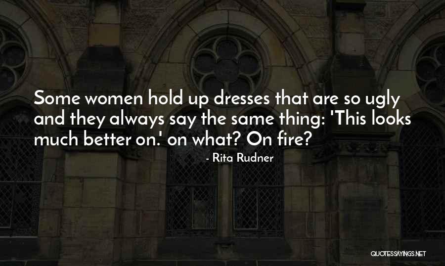 Women What They Say Quotes By Rita Rudner Women What They Say Quotes By Rita Rudner