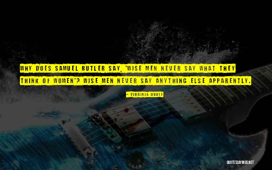 Women What They Say Quotes By Virginia Woolf Women What They Say Quotes By Virginia Woolf