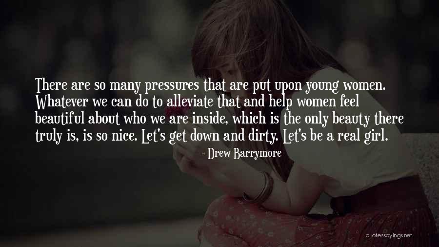 Women Who Are Beautiful Quotes By Drew Barrymore Women Who Are Beautiful Quotes By Drew Barrymore