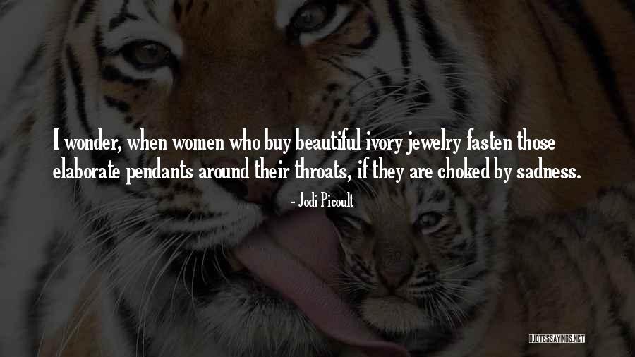 Women Who Are Beautiful Quotes By Jodi Picoult Women Who Are Beautiful Quotes By Jodi Picoult