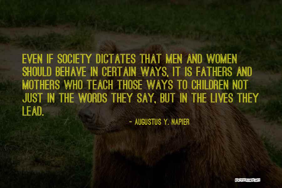 Women Who Lead Quotes By Augustus Y. Napier Women Who Lead Quotes By Augustus Y. Napier